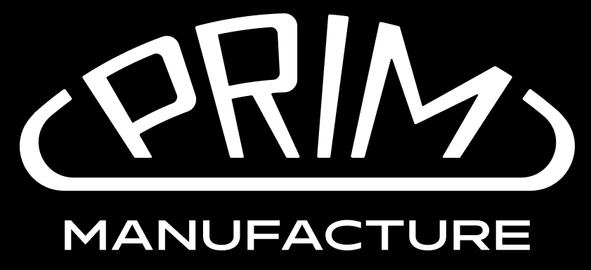 PRIM Manufacture